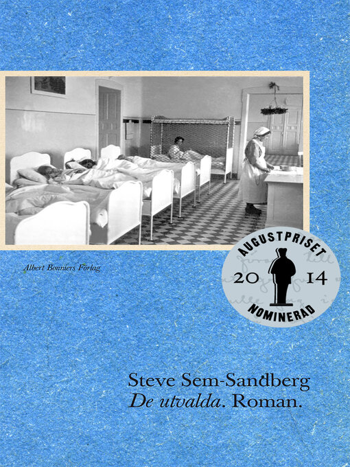 Titeldetaljer för De utvalda av Steve Sem-Sandberg - Tillgänglig